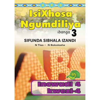 isiXhosa Ngumdiliya Sifunda Sibhala Izandi Phonics Grade 3 Book 4 - ISBN 9780796043290