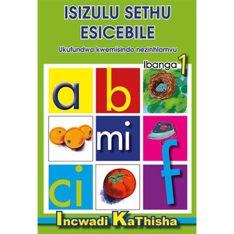 isiZulu Sethu Esicebile Ukufundwa Kwemisindo Nezinhlamvu Ibanga 1 Incwadi Kathisha - ISBN 9780796042576