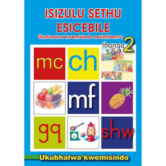 isiZulu Sethu Esicebile Ukufundwa Kwemisindo Nezinhlamvu Ibanga 2 Ukhubhalwa Kwemisindo - ISBN 9780796042637
