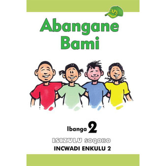 Abangane Bami Ibanga 2 Incwadi Enkulu 2 - ISBN 9780796053978