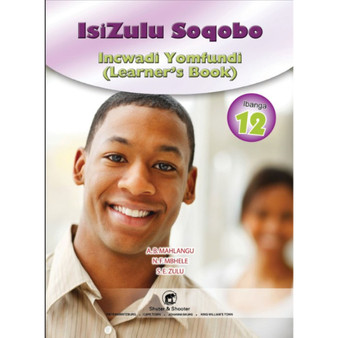 isiZulu Soqobo Grade 12 Learner's Book - ISBN 9781920605544
