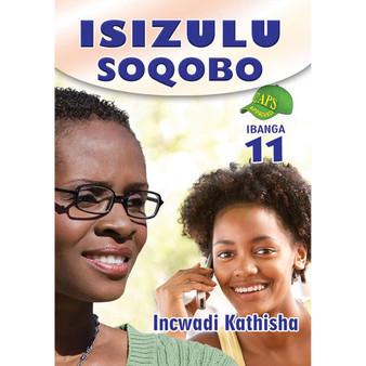 isiZulu Soqobo Ibanga 11 Incwadi Kathisha - ISBN 9780796054449
