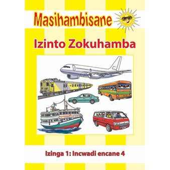 Masihambisane Ibanga R Reader Book 4: Izinto Zokuhamba - ISBN 9780796075956