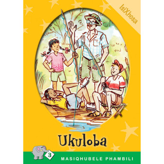 Masiqhubele Phambili Series Level 3 Book 5 Ukuloba - ISBN 9780796026927