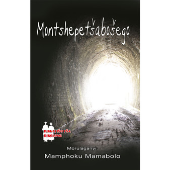 Montshepetsabosego (School Edition) - ISBN 9780796074355