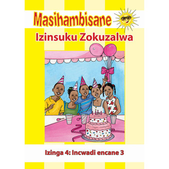 Masihambisane Ibanga R Reader Book 15: Izinsuku Zokuzalwa - ISBN 9780796076069