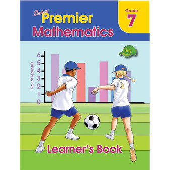 Shuters Premier Mathematics Grade 7 Learner's Book - ISBN 9781775880561