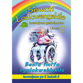 Siswati Lesicwengekile Incwajana Yekufundza Libanga 2 Benta Tintfo Ngalokweklukile - ISBN 9780796054593