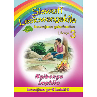 Siswati Lesicwengekile Incwajana Yekufundza Libanga 3 Ngiboni Imphilo Incwajana Ye-5 Kuleti-5 - ISBN 9780796046581