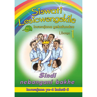 Siswati Lesicwengekile Incwajana Yekufundza Libanga 1 Sindi Nebangani Bakhe - ISBN 9780796054517