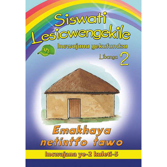 Siswati Lesicwengekile Incwajana Yekufundza Libanga 2 Emakhaya Netintfo Tawo - ISBN 9780796054586