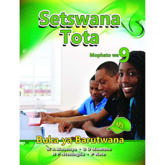 Setswana Tota Mophato wa 9 Learners Book - ISBN 9781775880363