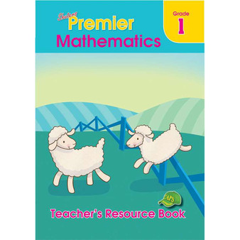 Shuters Premier Mathematics Grade 1 Teacher's Resource Book - ISBN 9780796057143