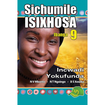 Sichumile isiXhosa Grade 9 Reader - ISBN 9781920605797