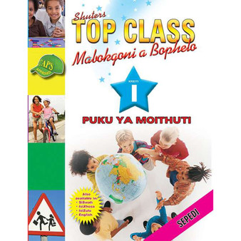 Shuters Top Class Mabokgoni a Bophela Kreiti 1 Puku Ya Moithuti - ISBN 9780796044655