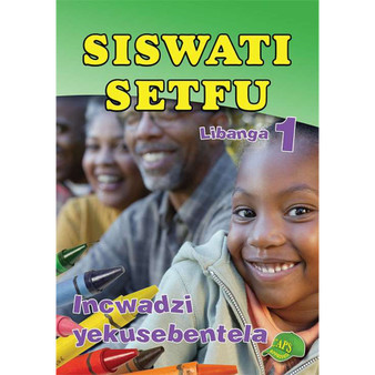 Siswati Setfu Libanga 1 Incwadi Yekusebentela - ISBN 9780796054531