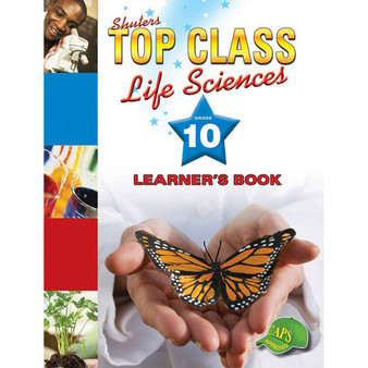 Shuters Top Class Life Sciences Grade 10 Learner's Book - ISBN 9780796044075