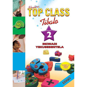 Shuters Top Class Tibalo Libanga 2 Incwadi Yekusebentela - ISBN 9780796046772