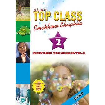 Shuters Top Class Emakhono Ekuphila Libanga 2 Incwadzi Yekusebentela - ISBN 9780796044976