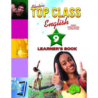 Shuters Top Class English First Additional Language Grade 9 Learners Book - ISBN 9781775880509