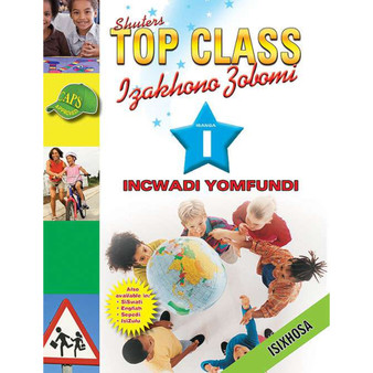Shuters Top Class Izakhono Zobomi Ibanga 1 Incwadi Yomfundi - ISBN 9780796045010