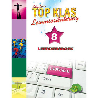 Shuters Top Klas Lewensorientering Graad 8 Leerdersboek - ISBN 9781920604141