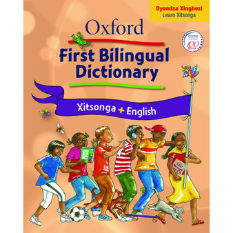 Oxford First Bilingual Dictionary Xitsonga & English, Age 8+ - ISBN 9780195987201