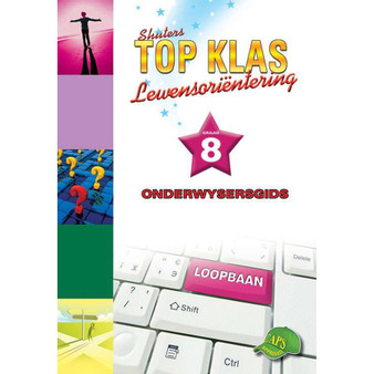 Shuters Top Klas Lewensorientering Graad 8 Onderwysersgids - ISBN 9781920604158