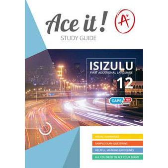 Ace it! isiZulu First Additional Language Grade 12 - ISBN 9781920356750