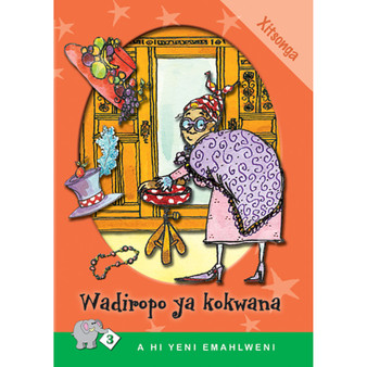 A Hi Yeni Emahlweni: Level 3 Book 4: Wadiropo Ya Kokwana - ISBN 9780796029539