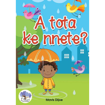 A Tota Ke Nnete - ISBN 9781485826439