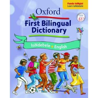 Oxford First Bilingual Dictionary IsiNdebele and English, Age 8+ - ISBN 9780195992922
