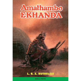 Amathambo Ekhanda - ISBN 9780796005786