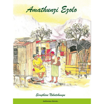 Amathunzi Ezolo - ISBN 9780947477837