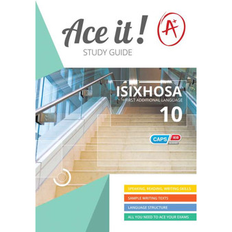 Ace It! isiXhosa FAL Grade 10 - ISBN 9781920356880