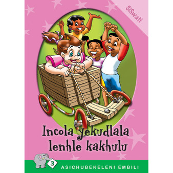 Asichubekeleni Embili Series: Level 3 Book 3: Incola Yekudlala Lenhle Kakhulu - ISBN 9780796029683