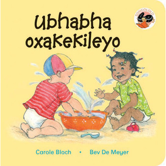 Busy Baby (Xhosa) Ubhabha Oxakekileyo - ISBN 9781919888484