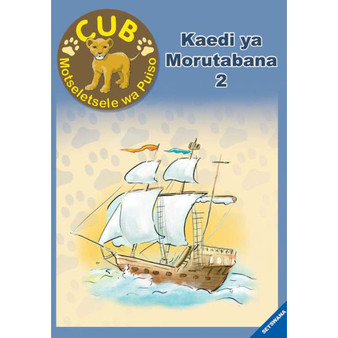 Cub Motseletsele Wa Puiso Kaedi Ya Morutabana 2 - ISBN 9780796059512