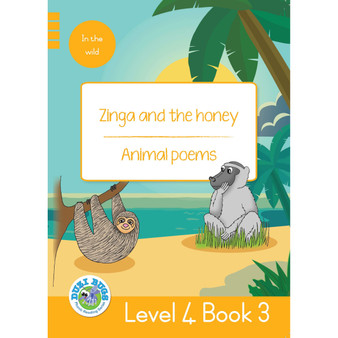 Duzi Bugs: Yellow Level 4: Book 3: Zinga and the Honey | Animal Poems - ISBN 9781485825395