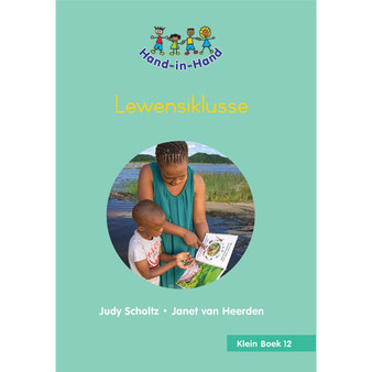 Hand in Hand Grade R (Afrik) (Student's Book) Book 12: Lewensklusse - ISBN 9780796064974