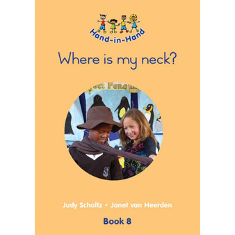 Hand in Hand Grade R (Big Book) Book 8: Where Is My Neck? - ISBN 9780796051318