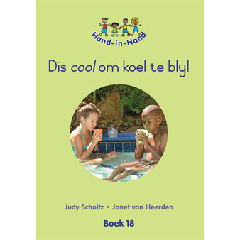 Hand in Hand Grade R (Afrik) (Big Book) Book 18: Dis Cool om Koel - ISBN 9780796057020