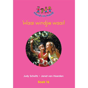 Hand in Hand Grade R (Afrik) (Big Book) Book 16: Waai Winkie Waai! - ISBN 9780796057006
