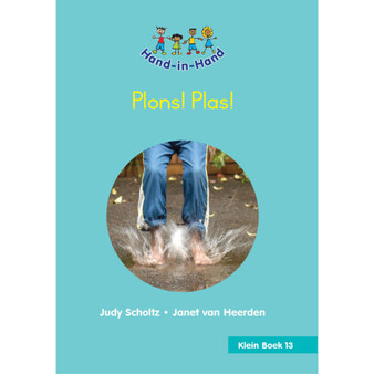 Hand in Hand Grade R (Afrik) (Student's Book) Book 13: Plons! Plas! - ISBN 9780796064981