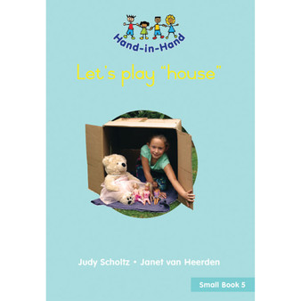 Hand in Hand Grade R (Student's Book) Book 5: Let's Play "House" - ISBN 9780796057730