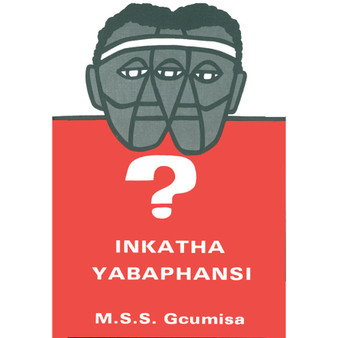 Inkatha Yabaphansi - ISBN 9780869856284