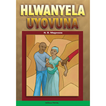 Hlwanyela Uyovuna - ISBN 9780796037251