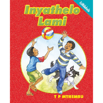 Isicathulo Sami (IsiNdebele): Inyathelo Lami - ISBN 9780796039750