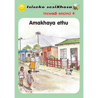 Isiseko Sesixhosa Grade R Amakhaya Ethu - ISBN 9780796042507