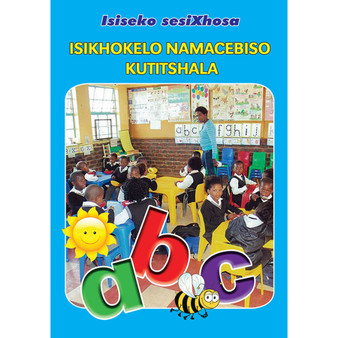 Isiseko Sesixhosa Grade R Isikhokelo Namacebiso Katitshala - ISBN 9780796060068